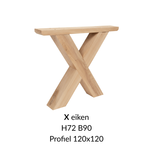 Eiken onderstel X  - 72cm hoog - 90cm breed. Profiel 120x120mm