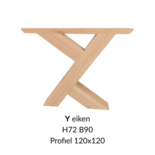 Eiken onderstel Y speciaal  - 72cm hoog - 90cm breed. Profiel 120x120mm